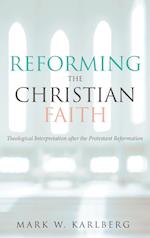 Reforming the Christian Faith