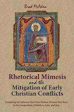 Rhetorical Mimesis and the Mitigation of Early Christian Conflicts