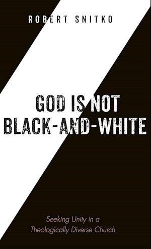 God Is Not Black-And-White