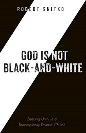 God is Not Black-and-White