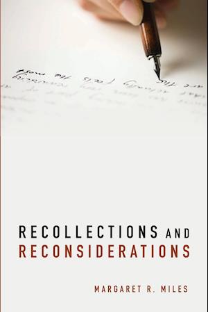 Recollections and Reconsiderations