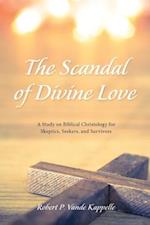 Scandal of Divine Love