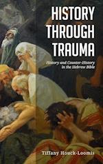 History through Trauma