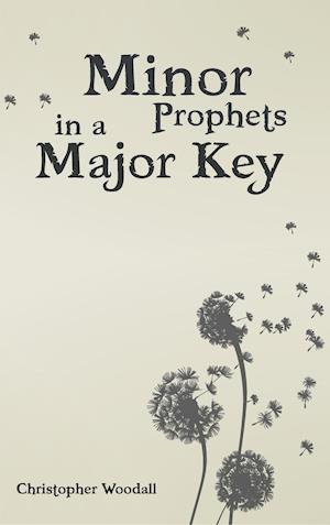 Minor Prophets in a Major Key