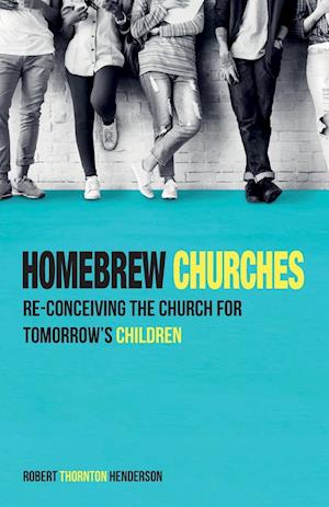 Homebrew Churches