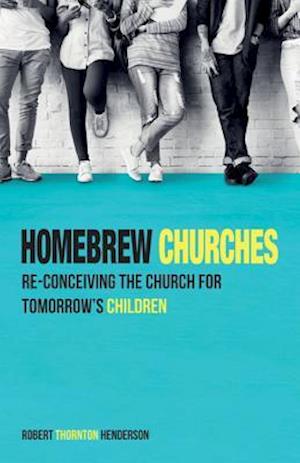 Homebrew Churches