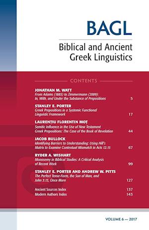 Biblical and Ancient Greek Linguistics, Volume 6