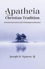 Apatheia in the Christian Tradition