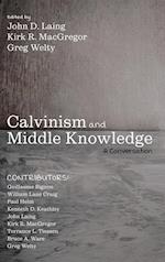 Calvinism and Middle Knowledge