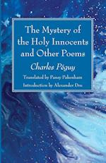 The Mystery of the Holy Innocents and Other Poems