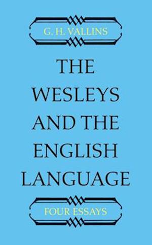 The Wesleys and the English Language