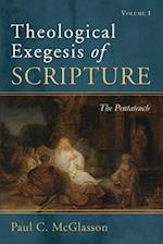 Theological Exegesis of Scripture, Volume I 