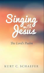 Singing with Jesus