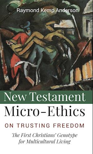 New Testament Micro-Ethics