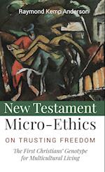 New Testament Micro-Ethics