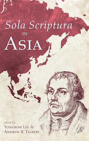 Sola Scriptura in Asia