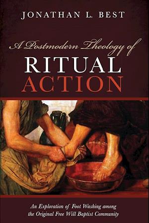 A Postmodern Theology of Ritual Action