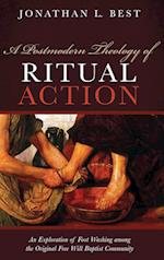 A Postmodern Theology of Ritual Action