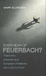 Ever Hear of Feuerbach? 