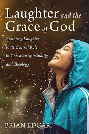 Laughter and the Grace of God