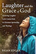 Laughter and the Grace of God
