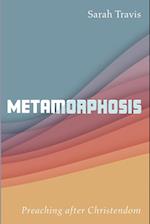 Metamorphosis