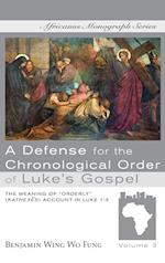 A Defense for the Chronological Order of Luke's Gospel