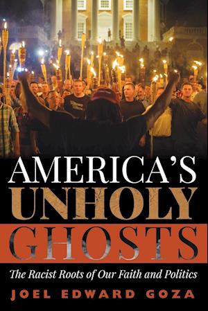 America's Unholy Ghosts