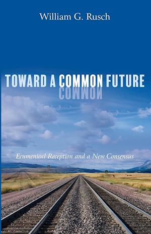 Toward a Common Future