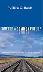 Toward a Common Future