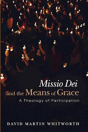 Missio Dei and the Means of Grace