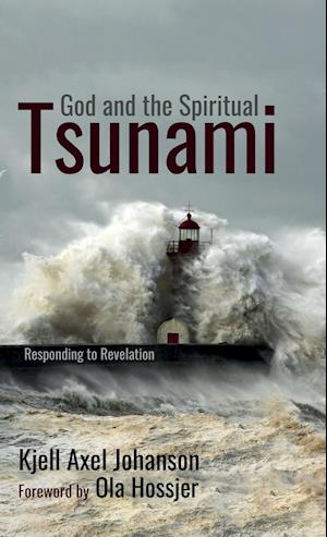 God and the Spiritual Tsunami