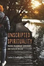 Unscripted Spirituality