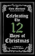 Celebrating The 12 Days of Christmas 
