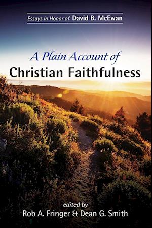 A Plain Account of Christian Faithfulness