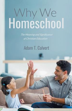 Why We Homeschool