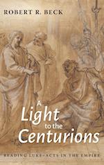 A Light to the Centurions