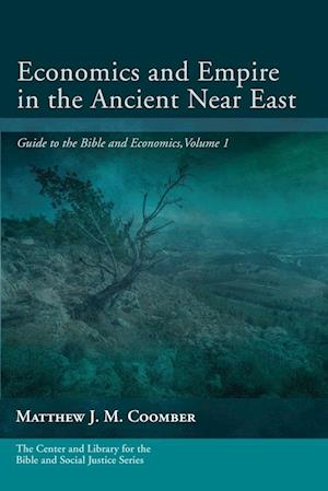 Economics and Empire in the Ancient Near East