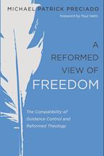 A Reformed View of Freedom