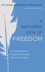 A Reformed View of Freedom