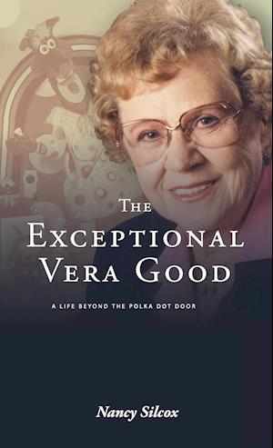 The Exceptional Vera Good