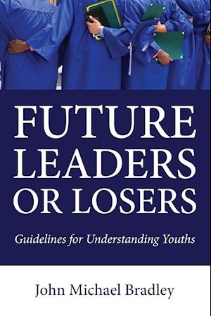 Future Leaders or Losers