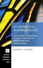 Eccentricity in Anthropology