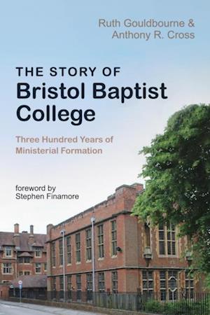 Story of Bristol Baptist College