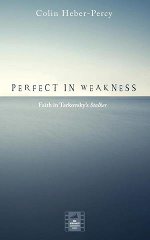 Perfect in Weakness