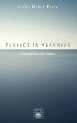 Perfect in Weakness