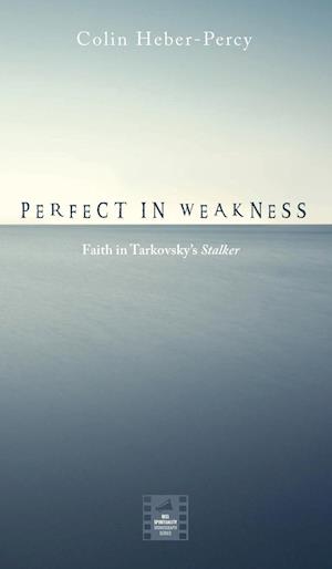 Perfect in Weakness