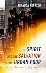 The Spirit and the Salvation of the Urban Poor