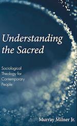 Understanding the Sacred