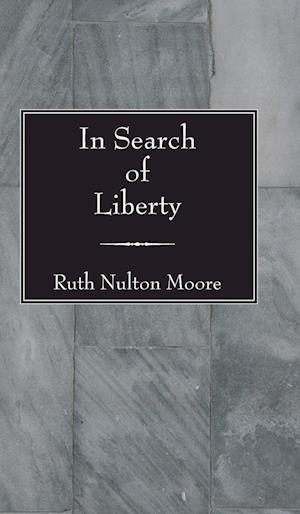 In Search of Liberty